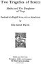 [Gutenberg 46058] • Two Tragedies of Seneca: Medea and The Daughters of Troy / Rendered into English Verse